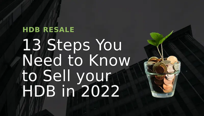 13 steps you need to know to sell your HDB in 2022
