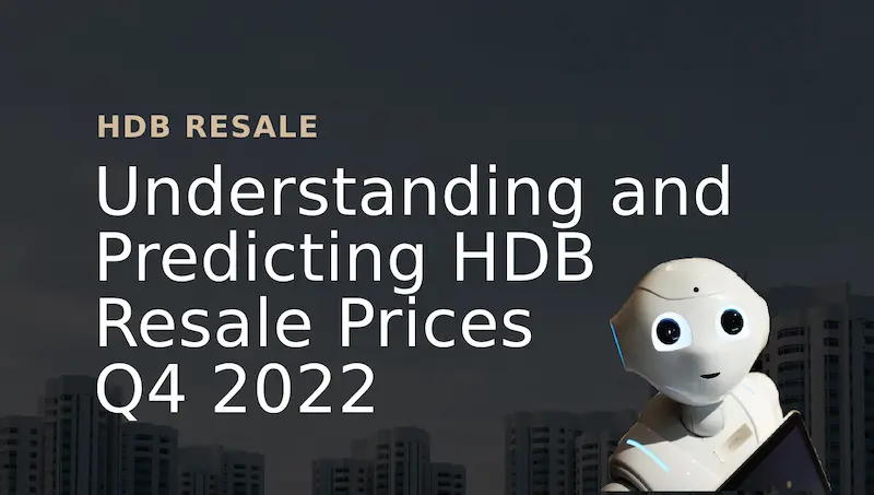 Predicting HDB Resale Prices Q4 2022